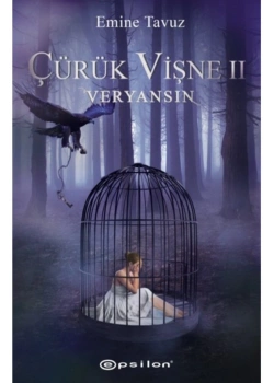 Çürük Vişne 2- Veryansın-Emime Tavuz Epsilon