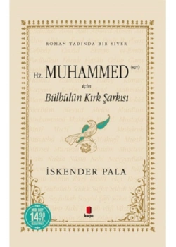 Hz.Muhammed Bülbülün Kırk Şarkısı Mini Boy İ.Pala