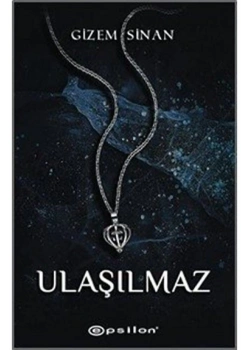 Ulaşılmaz  Gizem Sinan  Epsilon