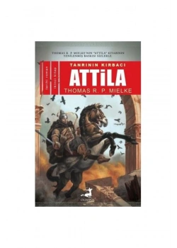 Tanrının Kırbacı Attila Thomas Mıelke Olimpos