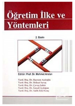 Öğreti̇M İlke Ve Yöntemleri̇ Mehmet Arslan Anı