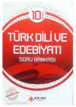 10.Sınıf Türk Dili Edebiyatı Soru Bankası Açıkara
