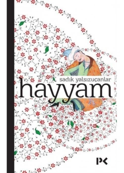 Hayyam Sadik Yalsizuçanlar Profil