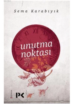 Unutma Noktasi Sema Karabiyik Profil