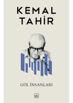 Göl İnsanları Kemal Tahir   İthaki