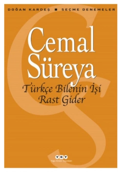 Türkçe Bilenin İşi Rast Gider Cemal Süreya Yapı Kredi