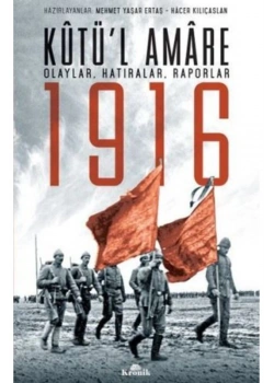 Kutül Amare 1916   Mehmet Yaşar Ertaş       Kronik