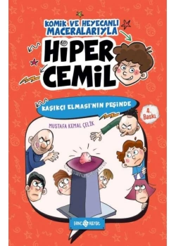 Hiper Cemil 2  Kaşıkcı Elmasının Peşinde  M.K. Çelik    Hayat