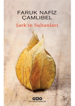 Şarkın Sultanları Faruk Nafiz Çamlıbel Yapı Kredi