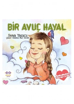 Bir Avuç Hayal Cezve Çocuk
