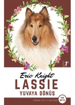 Lassıe Yuvaya Dönüş Eric Knight Artemis
