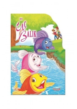 Dev Şekilli Masallar Üç Balık  Yumurcak