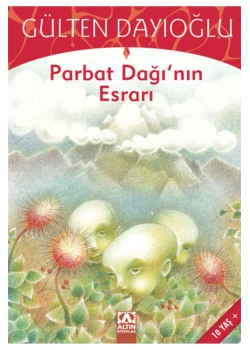 Parpat Dağinin Esrari - Gülten Dayioğlu Altın