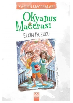 Kaşi̇Fi̇N Maceralari Okyanus Macerasi Elçi̇N Kuzucu Altın Kitap