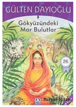 Gökyüzündeki̇ Mor Bulutlar. Gülten Dayioğlu- Altın