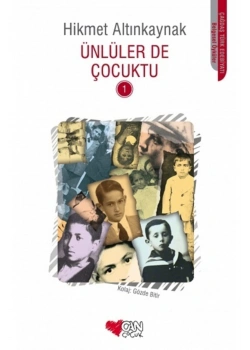Ünlüler De Çocuktu 1 Hikmet Alınkaynak Can