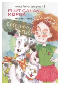 Haylaz Pati 3 Flüt Çalan Köpek Tudem