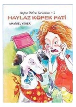 Haylaz Köpek Pati 1.Kitap Tudem