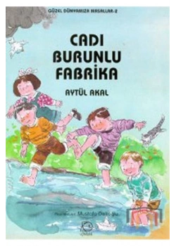 Cadı Burunlu Fabrika A.Akal Uçanbalık