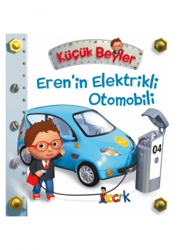 Küçük Beyler Erenin Elektrikli Otomobili Bıcırık