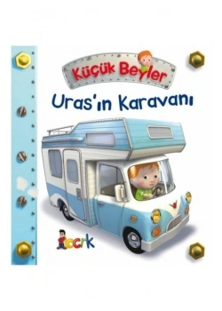 Küçük Beyler Urasın Karavanı Bıcırık