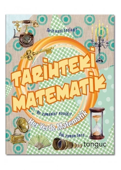 Tonguç Her Yerde Matematik Tarihteki Matematik