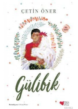 Gülibik -Çetin Öner Can Yayın
