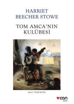 Tom Amcanın Kulübesi -Kalın-Can Yayın