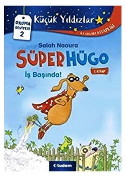 Küçük Yıldızlar Okuma Seviyesi 2 Süper Hügo İş Başında 1.Kitap  Tudem