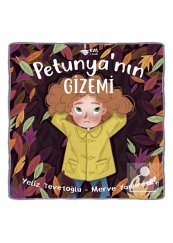 Petunyanın Gizemi    Koray Varol Çocuk