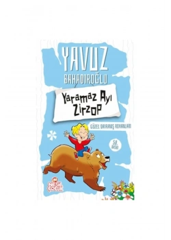 Yaramaz Ayı Zirzop / Y.Bahadıroğlu Nesil Yay.