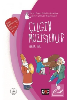 Çılgın Müzisyenler Sert Kapak Şengül Asal Nesil