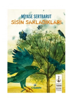 Sisin Sakladıkları  1  Miyase Sertbarut Tudem