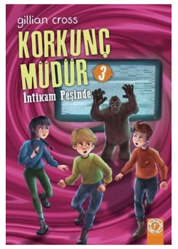 Korkunç Müdür 3 İntikam Peşinde  Gillian Cross Artemis Yayın