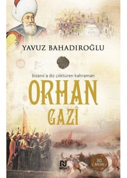 Orhan Gazi - Yavuz Bahadıroğlu - Nesil