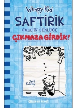 Saftirik Gregin Günlüğü Çıkmaza Girdik  Epsilon