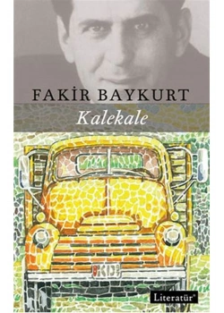Kalekale     Fakir Baykurt    Literatür