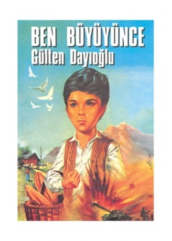 Ben Büyüyünce (Ci̇Ltsi̇Z)- Gülten Dayioğlu - Altın Ki̇Taplari