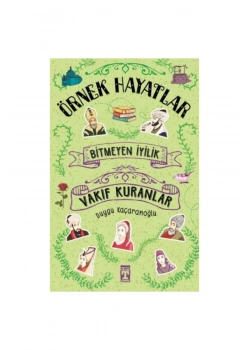 Vakıf Kuranlar Bitmeyen İyilik Genç Timaş