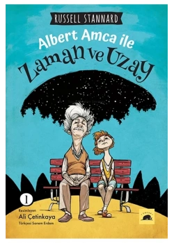 Albert Amca İle Zaman Ve Uzay   R. Stannard       Kolektif