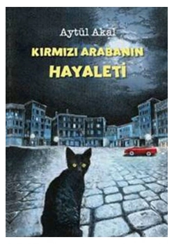 Kırmızı Arabanın Hayaleti    Aytül Aka    Tudem