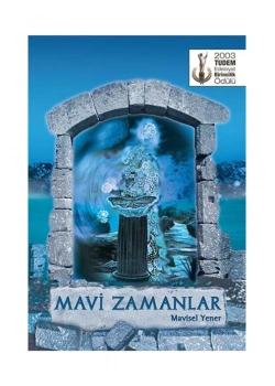 Mavi Zamanlar Ciltsiz    M.Yener   Tudem