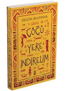 Göğü Yere İndirelim Özgür Balpınar Genç Timaş