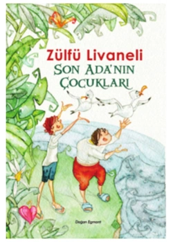 Son Adanın Çocukları  Zülfü Livaneli  Doğan Egmont