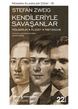 Kendileriyle Savaşanlar Stefan Zweıg İş Bankası