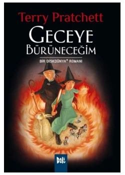 Geceye Bürüneceğim Terry Pratchett Deli Dolu