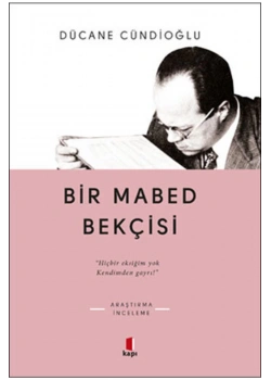 Bir Mabed Savaşçısı Dücane  Cündioğlu Kapı