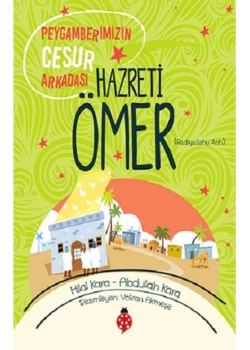 Hazreti Ömer Peygamberimizin Cesur Arkadaşı    Uğurböceği