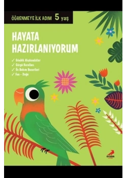 Hayata Hazırlanıyorum  Öğrenmeye İlk Adım 5 Yaş   Erdem