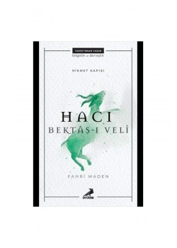 Hacı Bektaşi Veli   Fahri Maden  Erdem